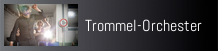 Trommel-Orchester