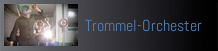 Trommel-Orchester